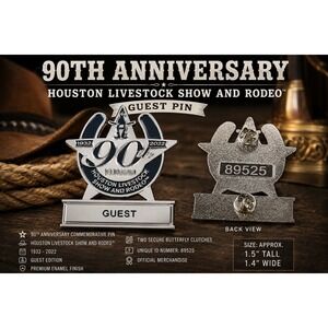 2022 Houston Livestock Show and Rodeo 90th Anniversary Guest Pin Silver Tone